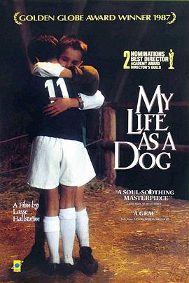 狗臉的歲月 Mitt liv som hund[電影解說]