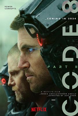 8號(hào)警報(bào)2 Code 8 Part II[預(yù)告片]